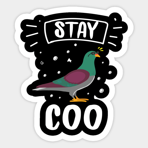 Stay Coo Sticker by Eugenex